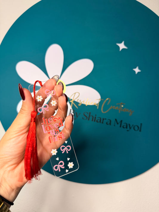 He loved us first 🎀 | BOOKMARK